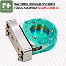 BS03-03K | Focus Lens Assembly | D30xFL150-155 | Raytools